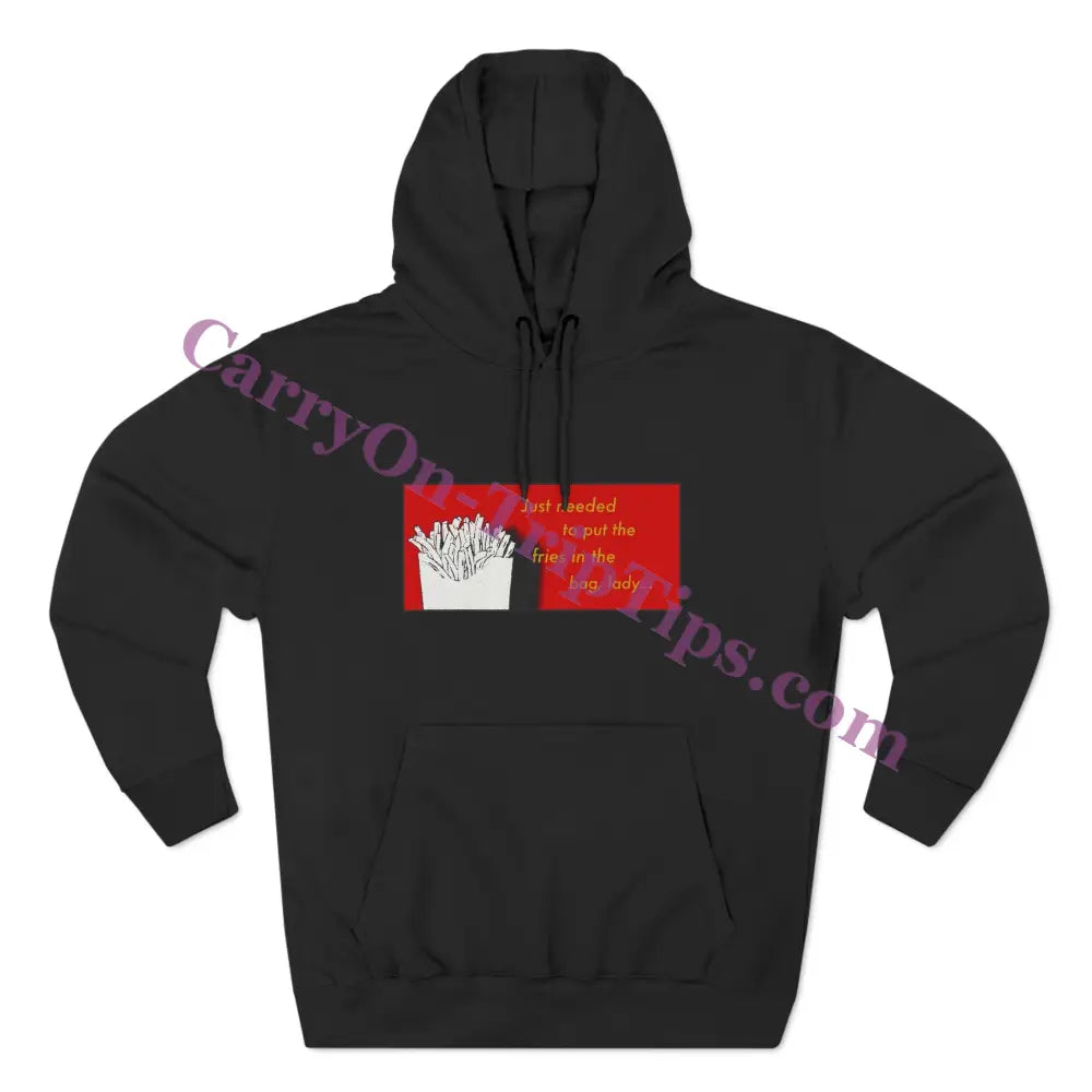 Put The Fries In Bag - Fleece Hoodie S / Black